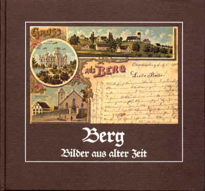 BERG Bilder aus alter Zeit